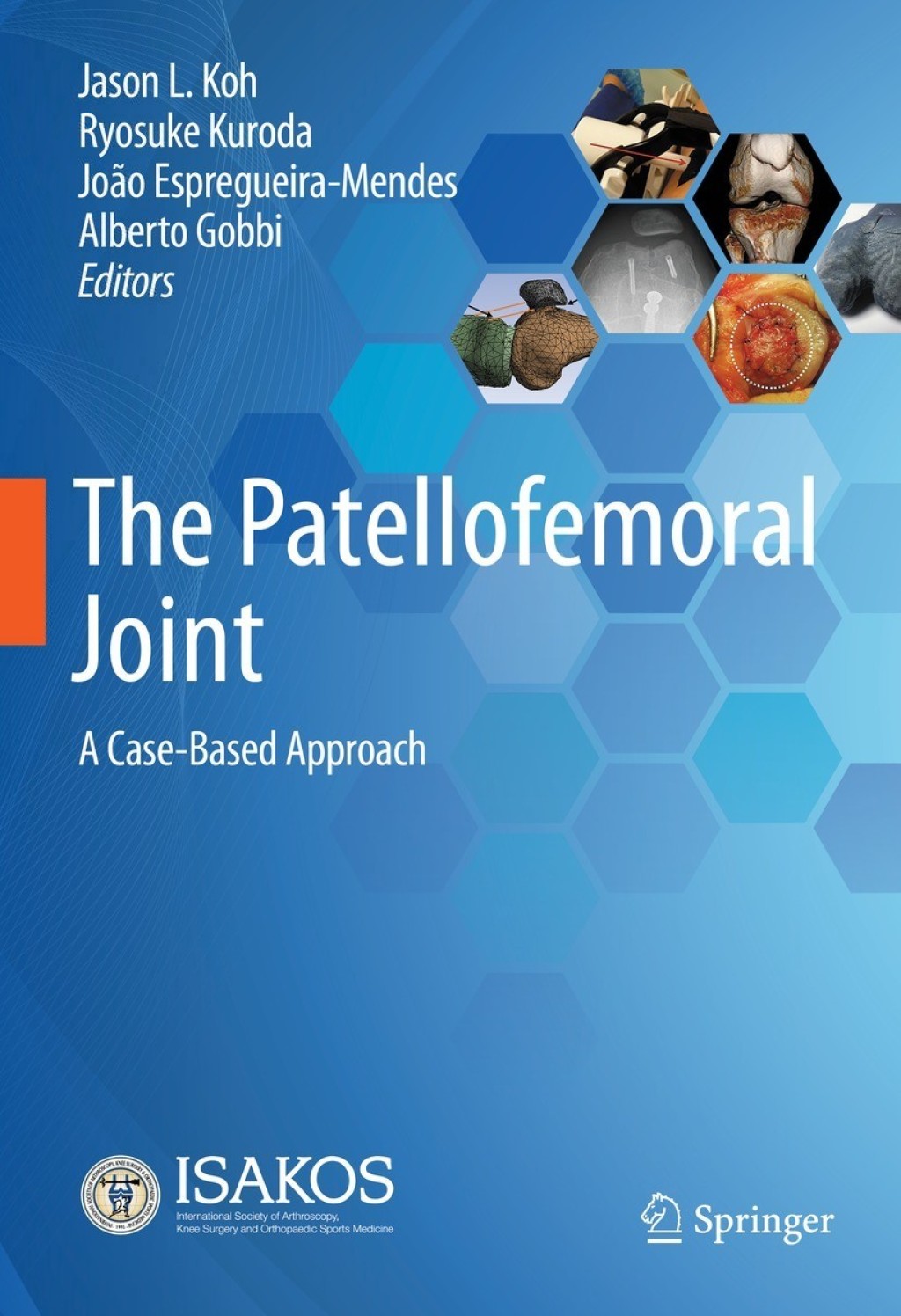The Patellofemoral Joint A Case-Based Approach 
