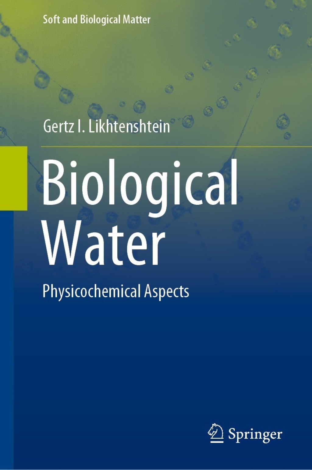 Biological Water Physicochemical Aspects 