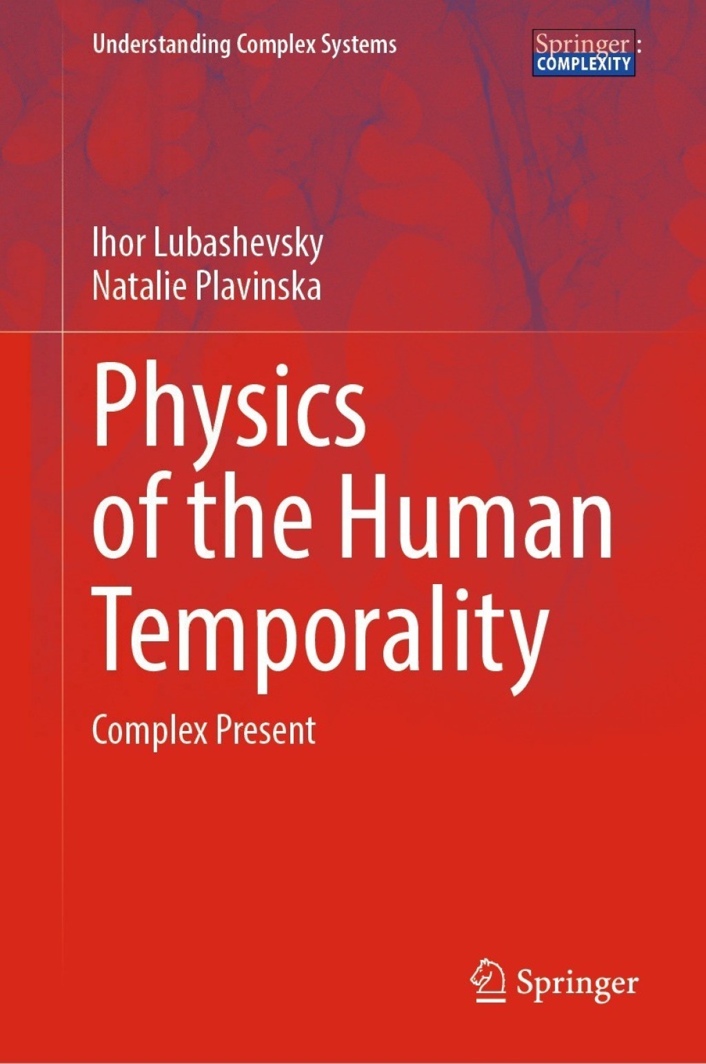 Physics of the Human Temporality Complex Present 