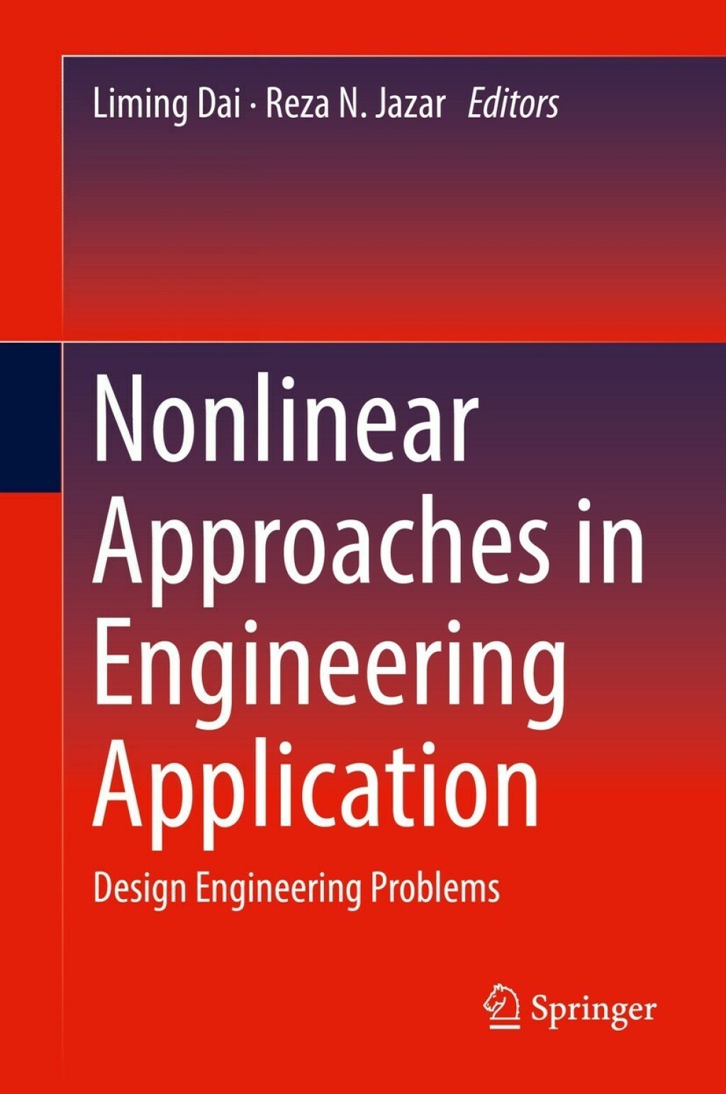 Nonlinear Approaches in Engineering Application Design Engineering Problems 