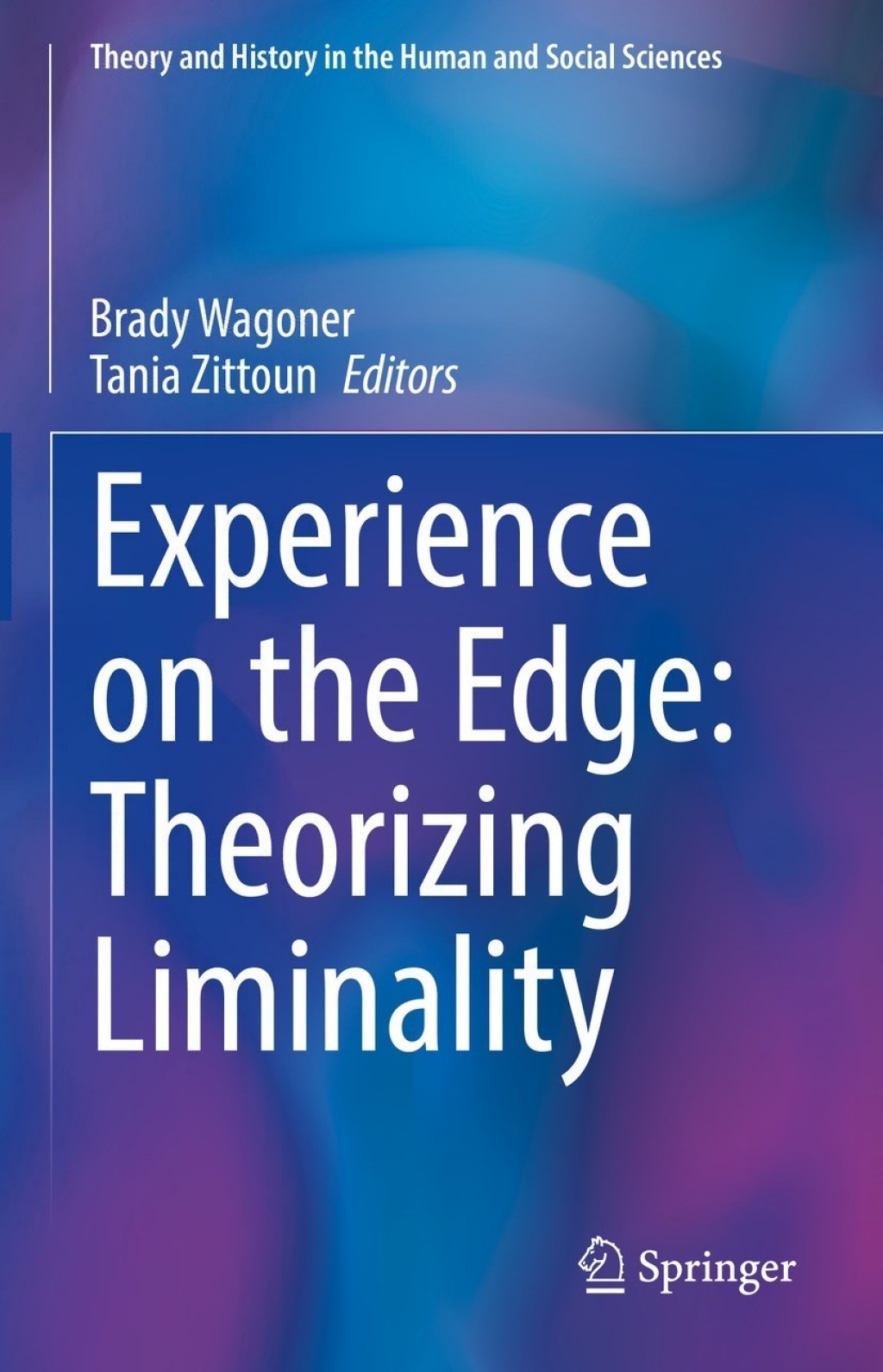 Experience on the Edge: Theorizing Liminality 