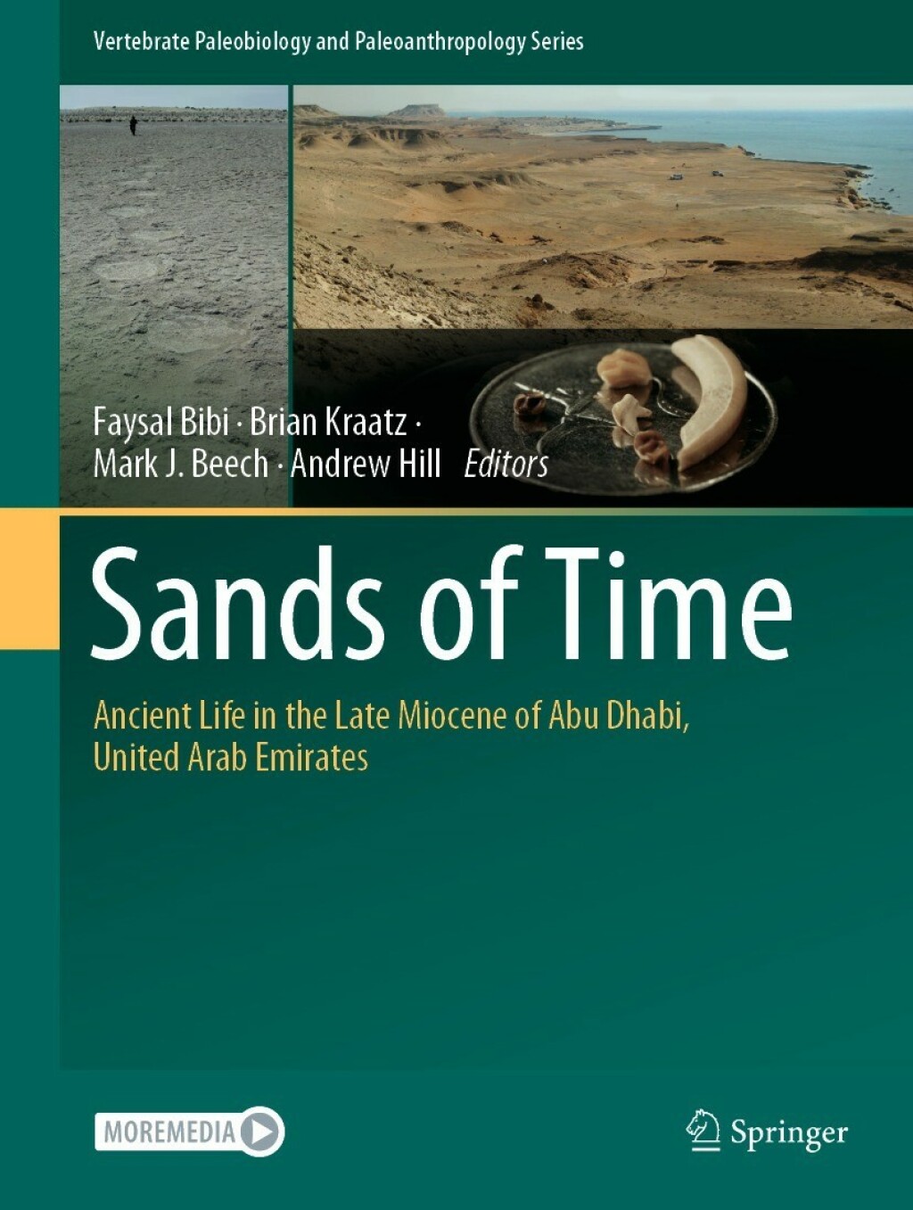 Sands of Time Ancient Life in the Late Miocene of Abu Dhabi, United Arab Emirates 