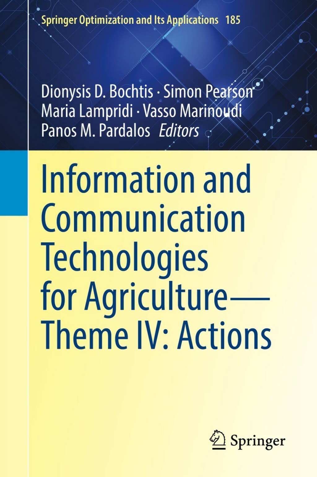 Information and Communication Technologies for AgricultureÃ¢â‚¬â€Theme IV: Actions 