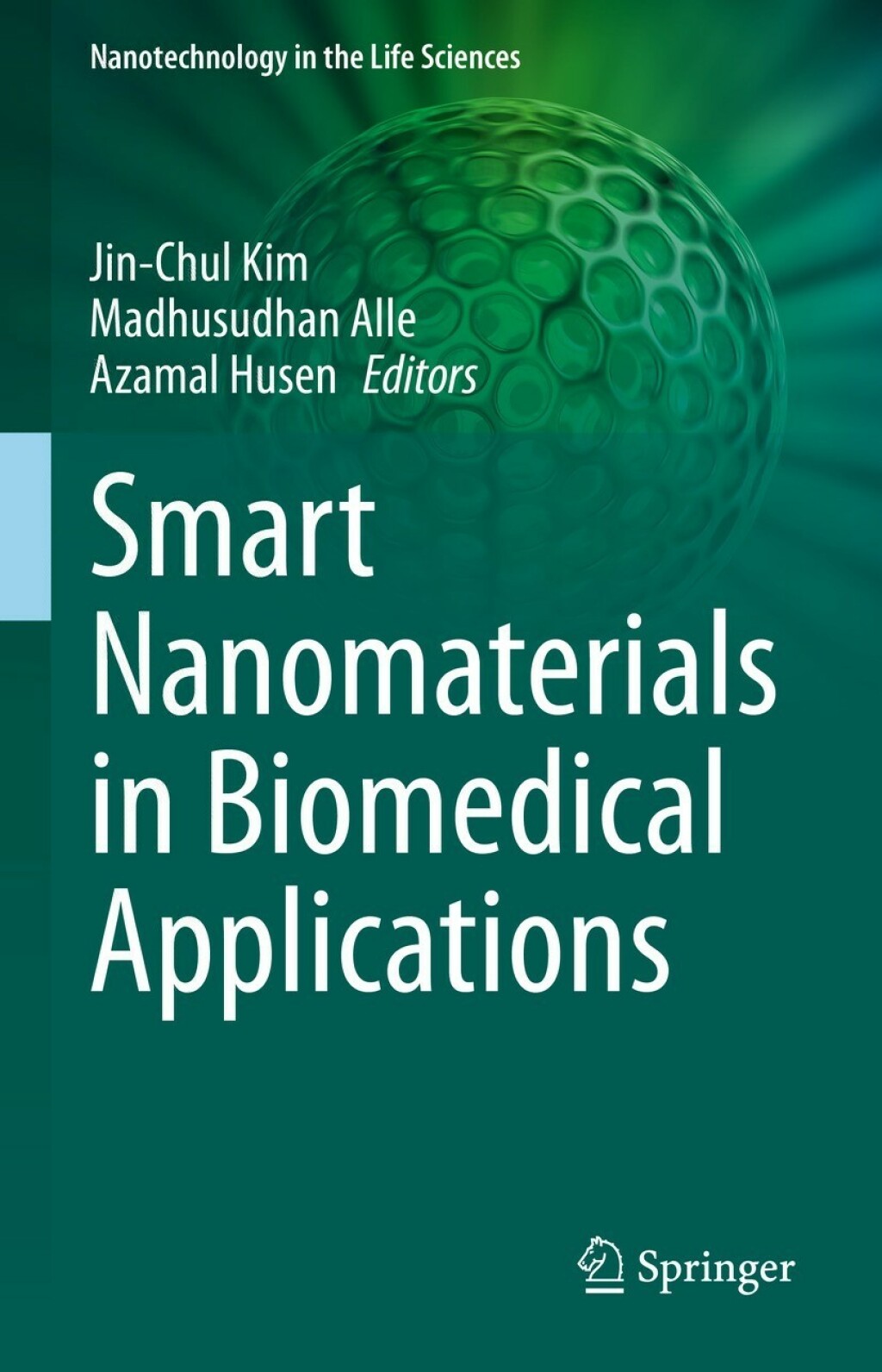 Smart Nanomaterials in Biomedical Applications 