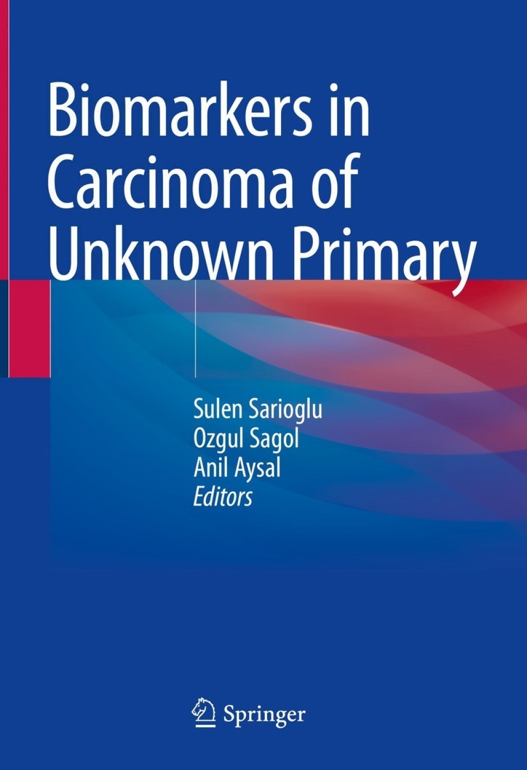 Biomarkers in Carcinoma of Unknown Primary 