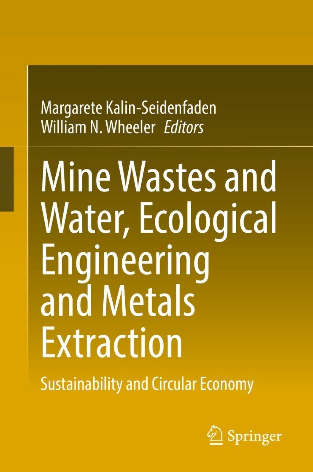 Mine Wastes and Water, Ecological Engineering and Metals Extraction Sustainability and Circular Economy 