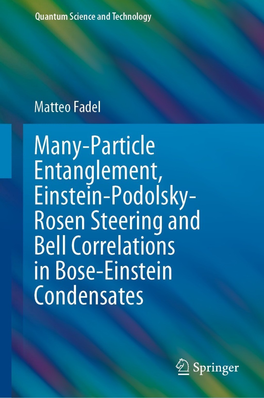 Many-Particle Entanglement, Einstein-Podolsky-Rosen Steering and Bell Correlations in Bose-Einstein Condensates 