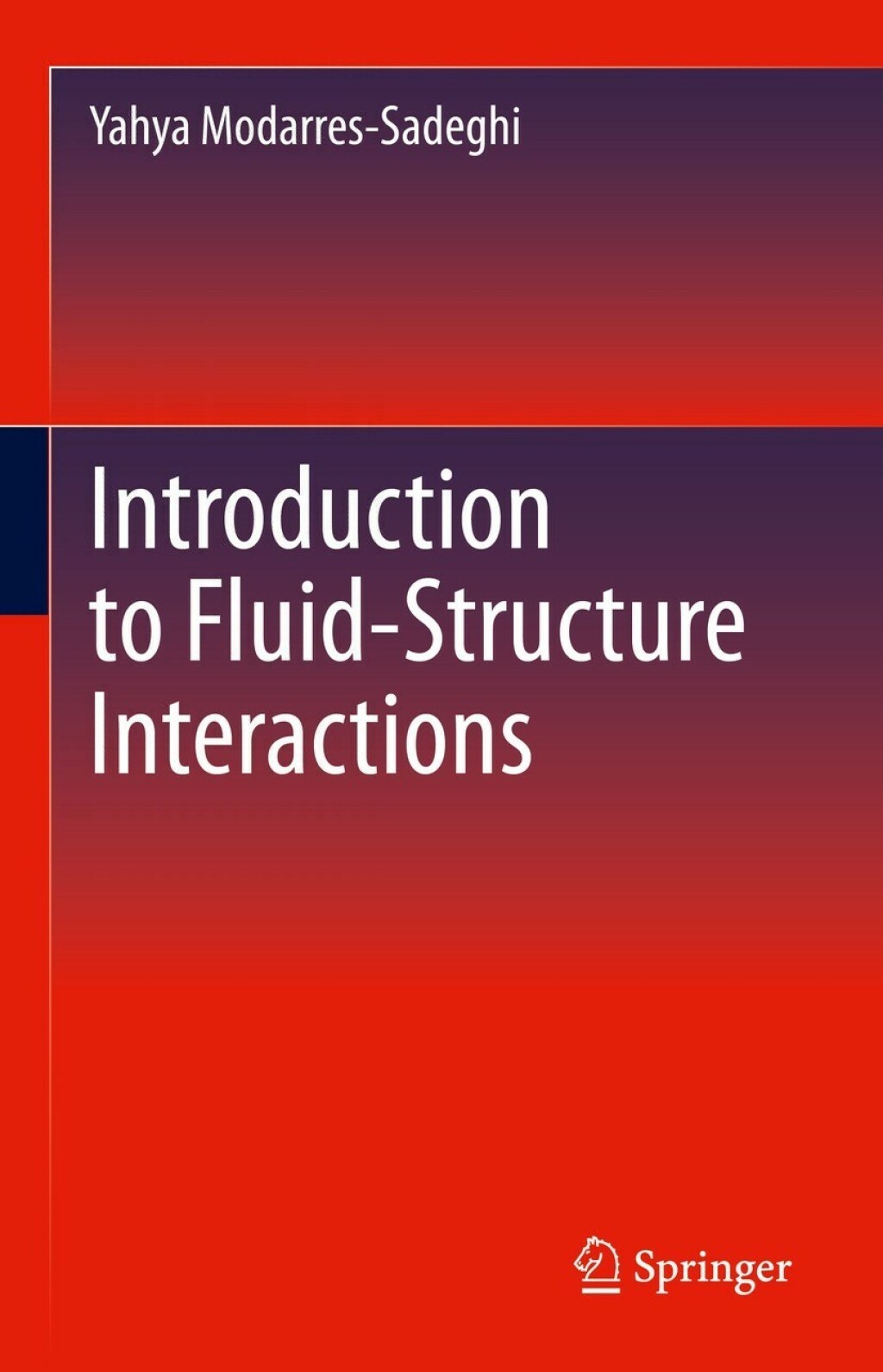 Introduction to Fluid-Structure Interactions 