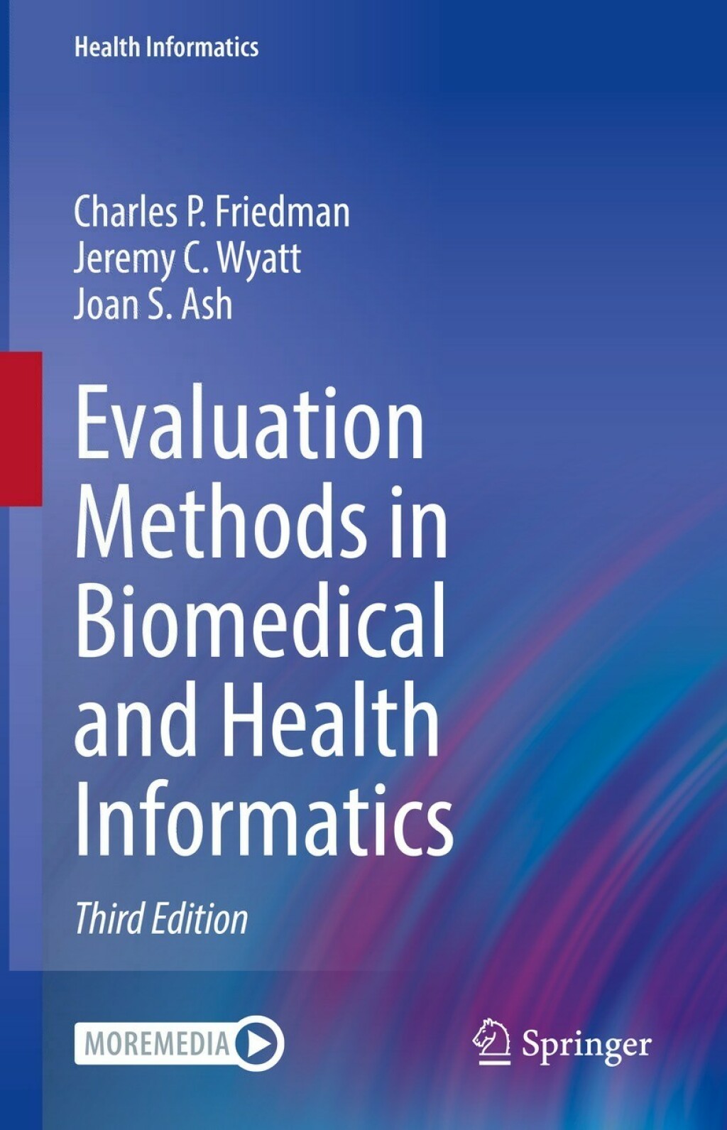 Evaluation Methods in Biomedical and Health Informatics 3rd Edition