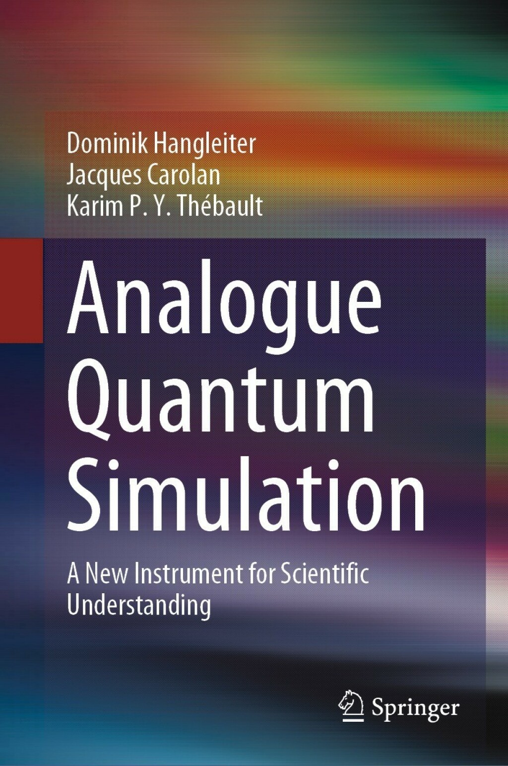 Analogue Quantum Simulation A New Instrument for Scientific Understanding 