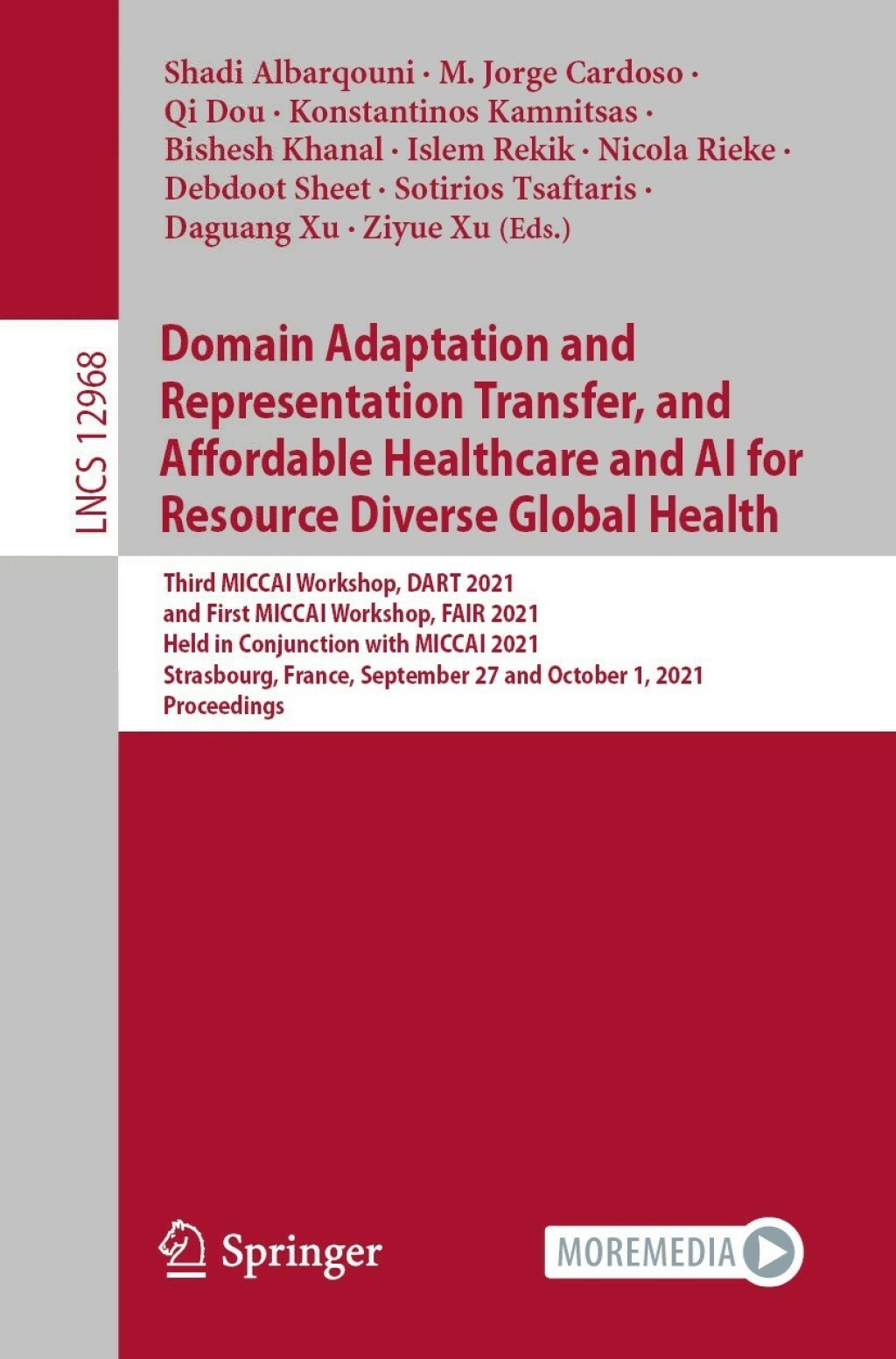Domain Adaptation and Representation Transfer, and Affordable Healthcare and AI for Resource Diverse Global Health Third MICCAI Workshop, DART 2021, and First MICCAI Workshop, FAIR 2021, Held in Conjunction with MICCAI 2021, Strasbourg, France, September 27 and October 1, 2021, Proceedings 