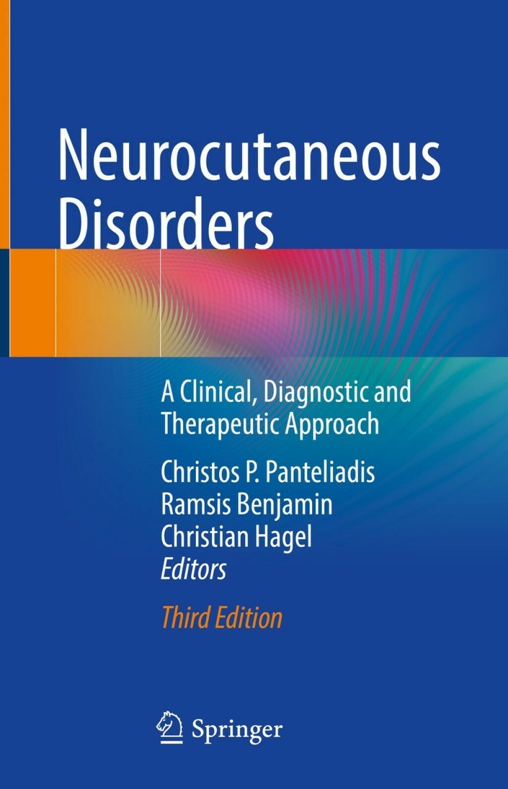 Neurocutaneous Disorders A Clinical, Diagnostic and Therapeutic Approach 3rd Edition