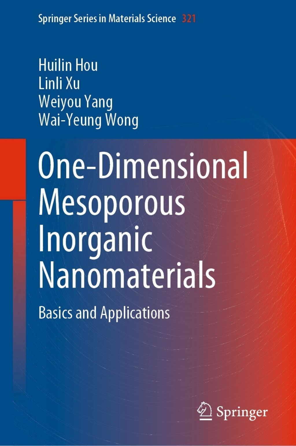 One-Dimensional Mesoporous Inorganic Nanomaterials Basics and Applications 