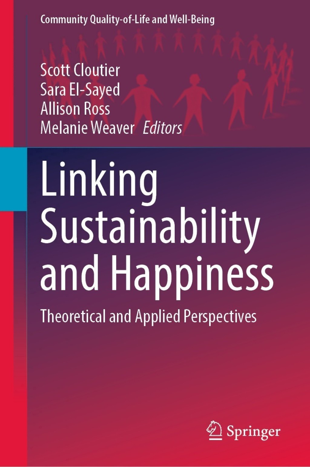 Linking Sustainability and Happiness Theoretical and Applied Perspectives 