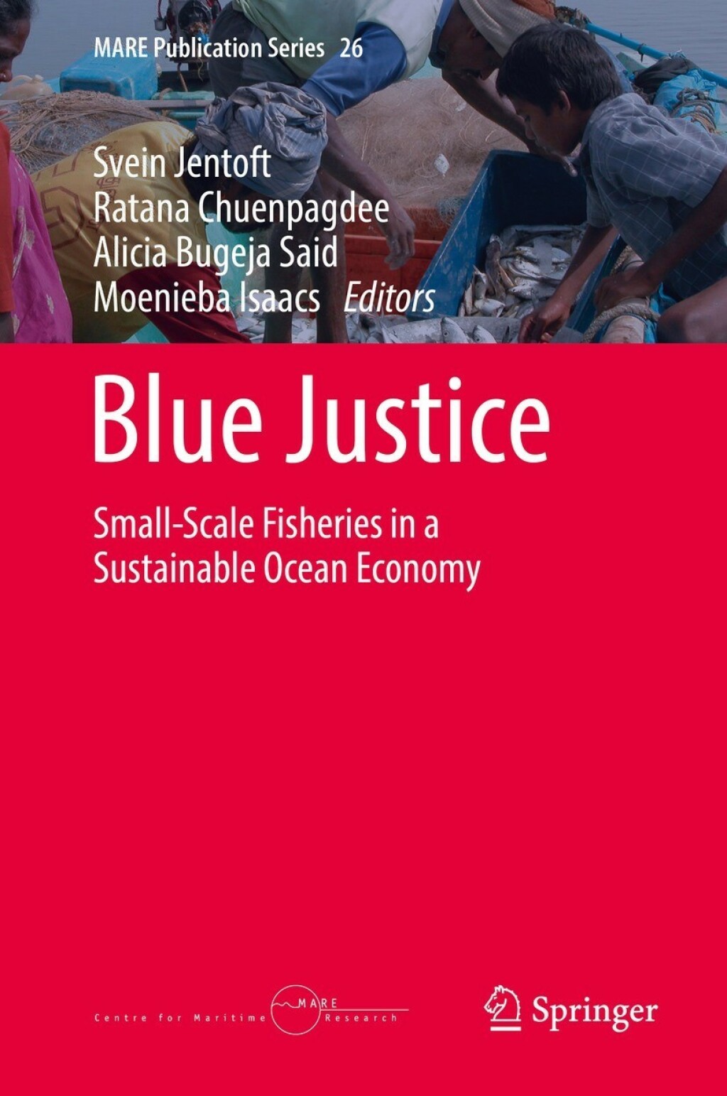 Blue Justice Small-Scale Fisheries in a Sustainable Ocean Economy 