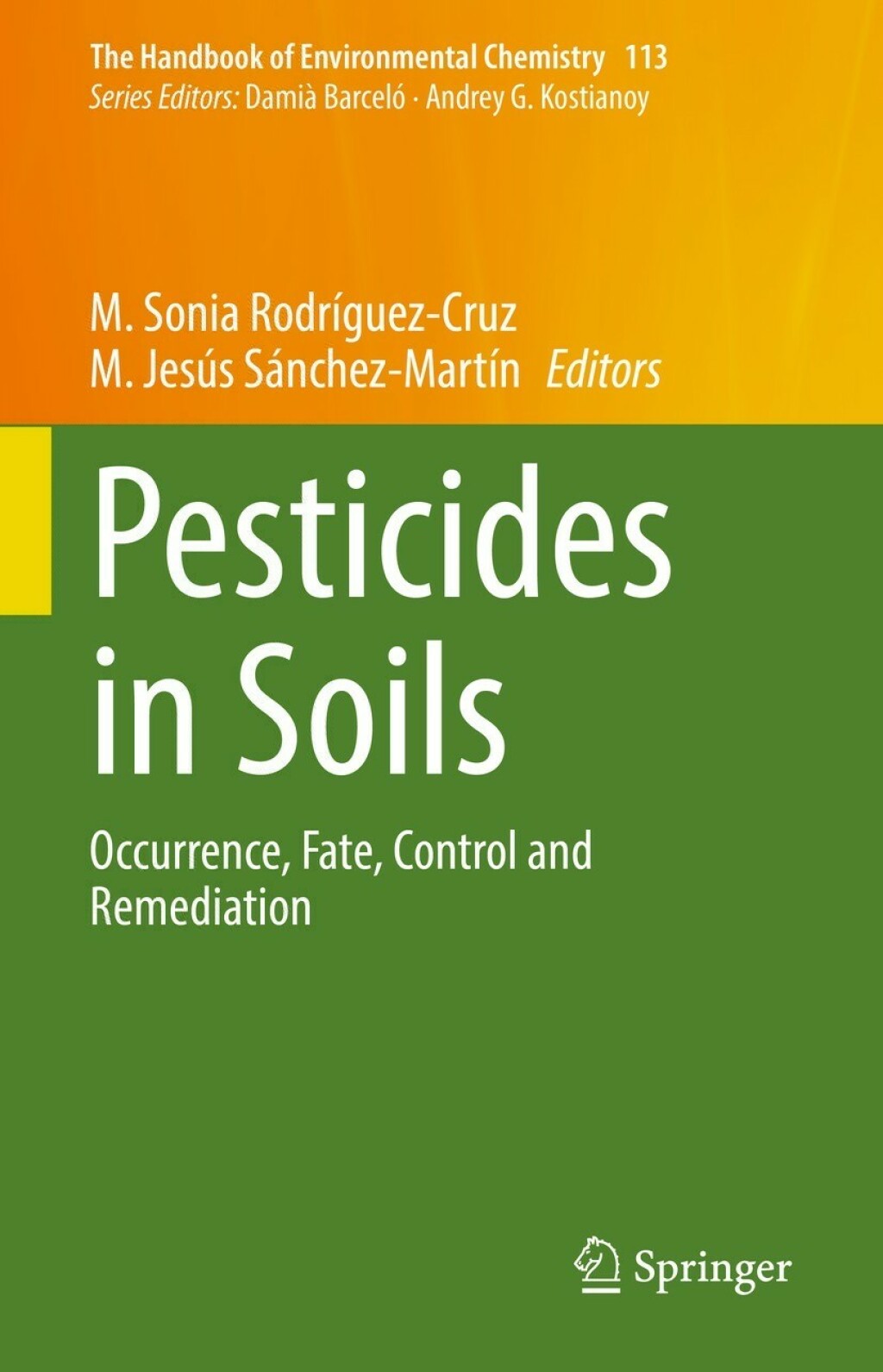 Pesticides in Soils Occurrence, Fate, Control and Remediation 