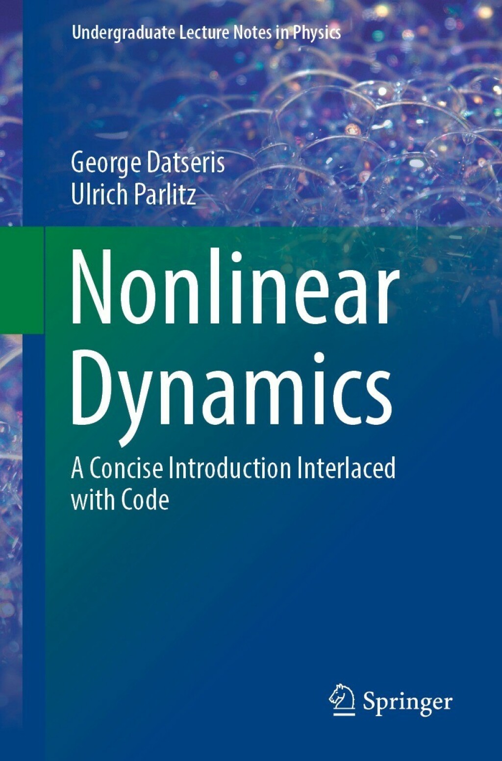 Nonlinear Dynamics A Concise Introduction Interlaced with Code 