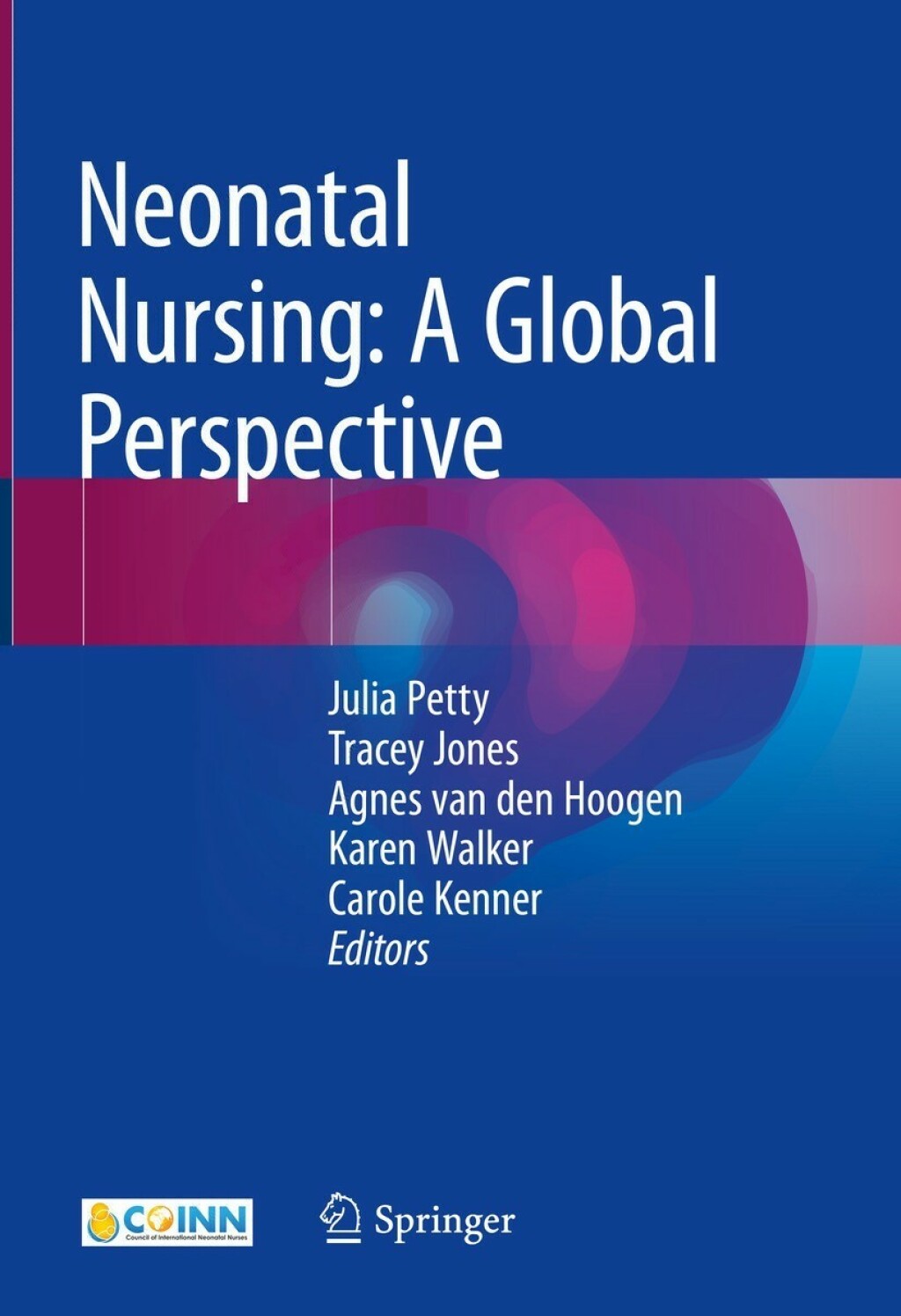 Neonatal Nursing: A Global Perspective 