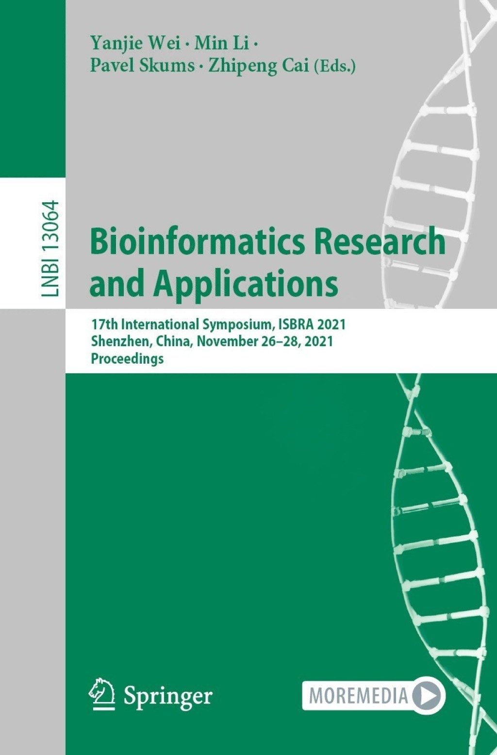 Bioinformatics Research and Applications 17th International Symposium, ISBRA 2021, Shenzhen, China, November 26Ã¢â‚¬â€œ28, 2021, Proceedings 