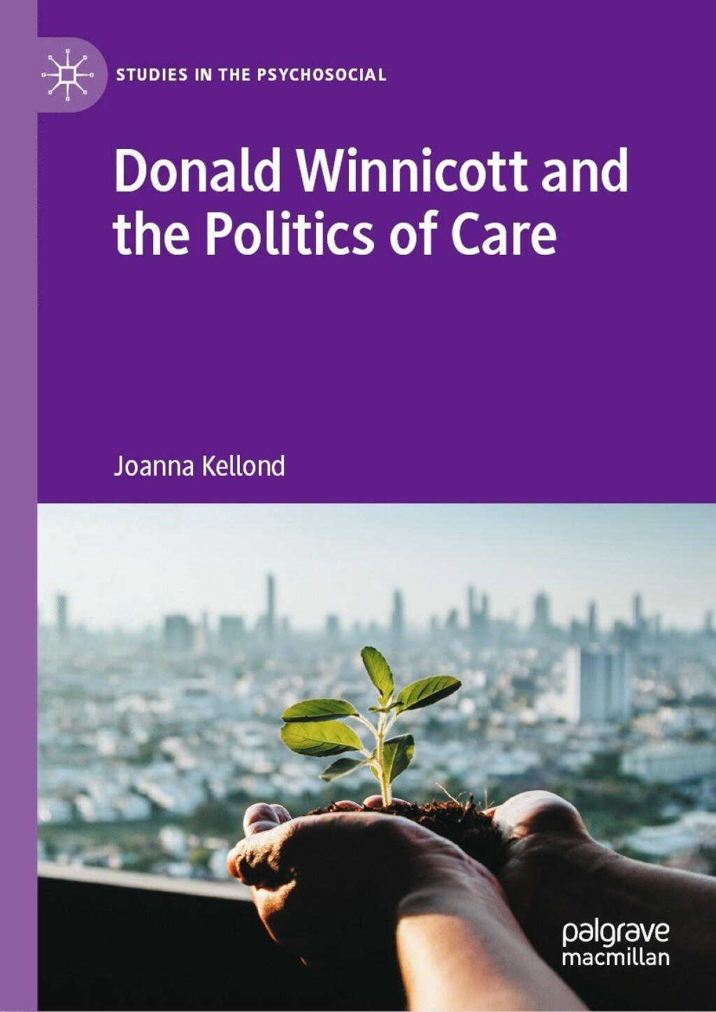 Donald Winnicott and the Politics of Care 