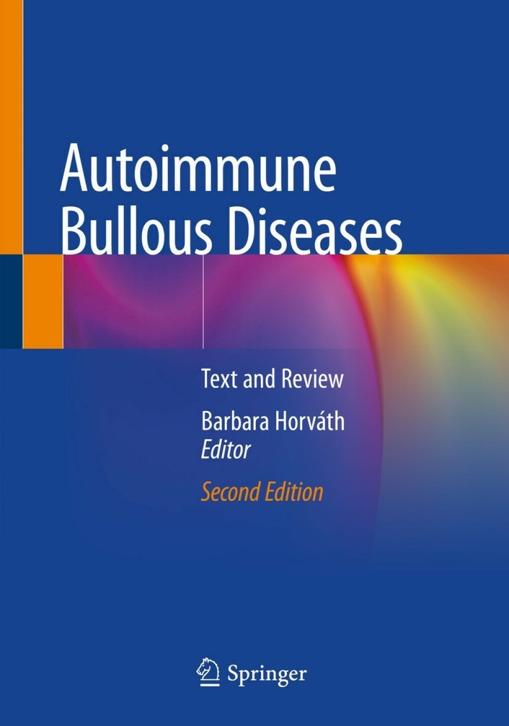 Autoimmune Bullous Diseases Text and Review 2nd Edition