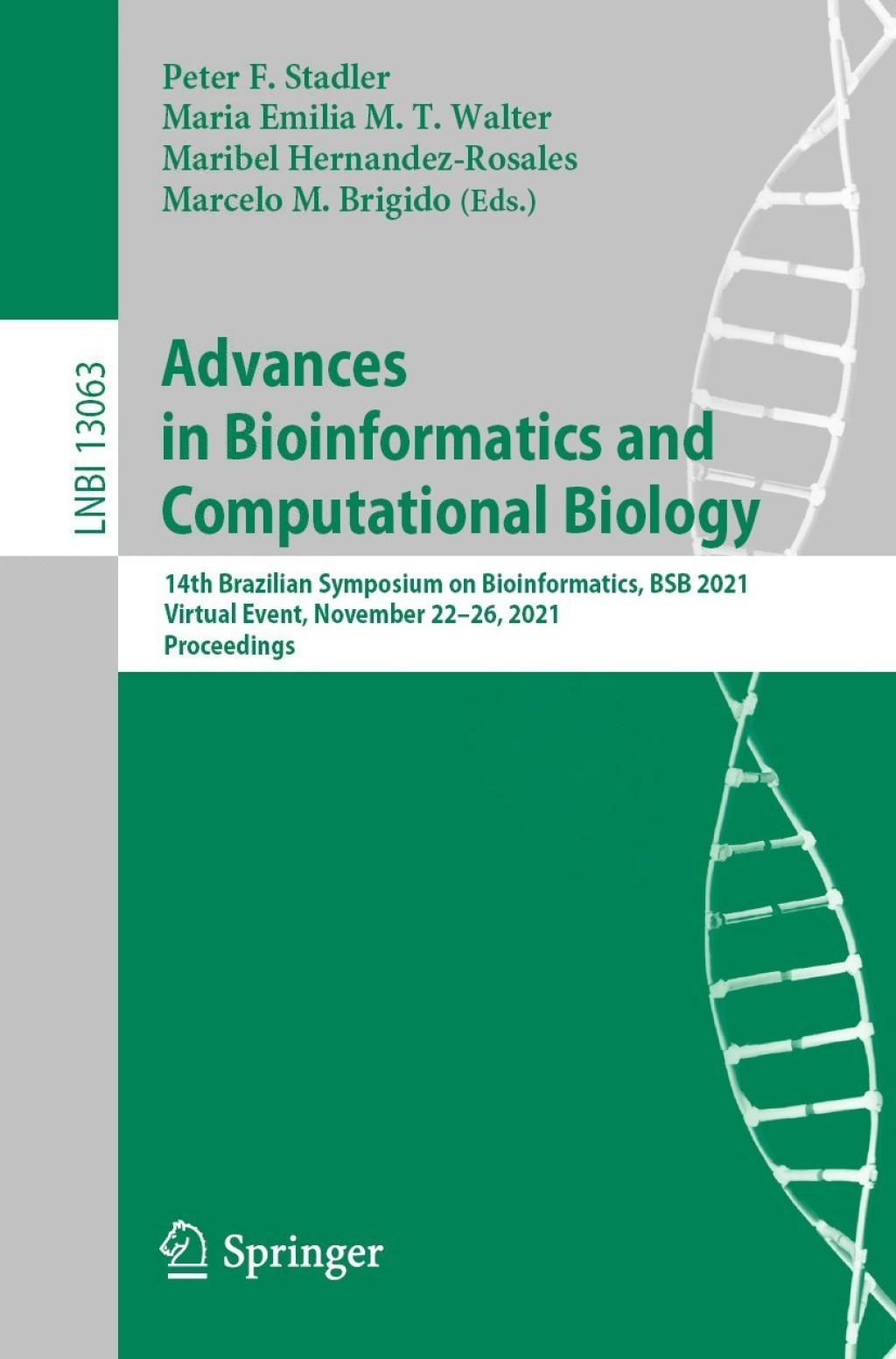 Advances in Bioinformatics and Computational Biology 14th Brazilian Symposium on Bioinformatics, BSB 2021, Virtual Event, November 22Ã¢â‚¬â€œ26, 2021, Proceedings 