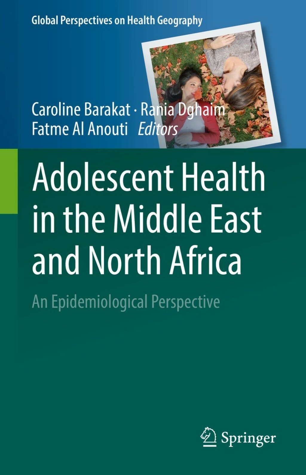 Adolescent Health in the Middle East and North Africa An Epidemiological Perspective 