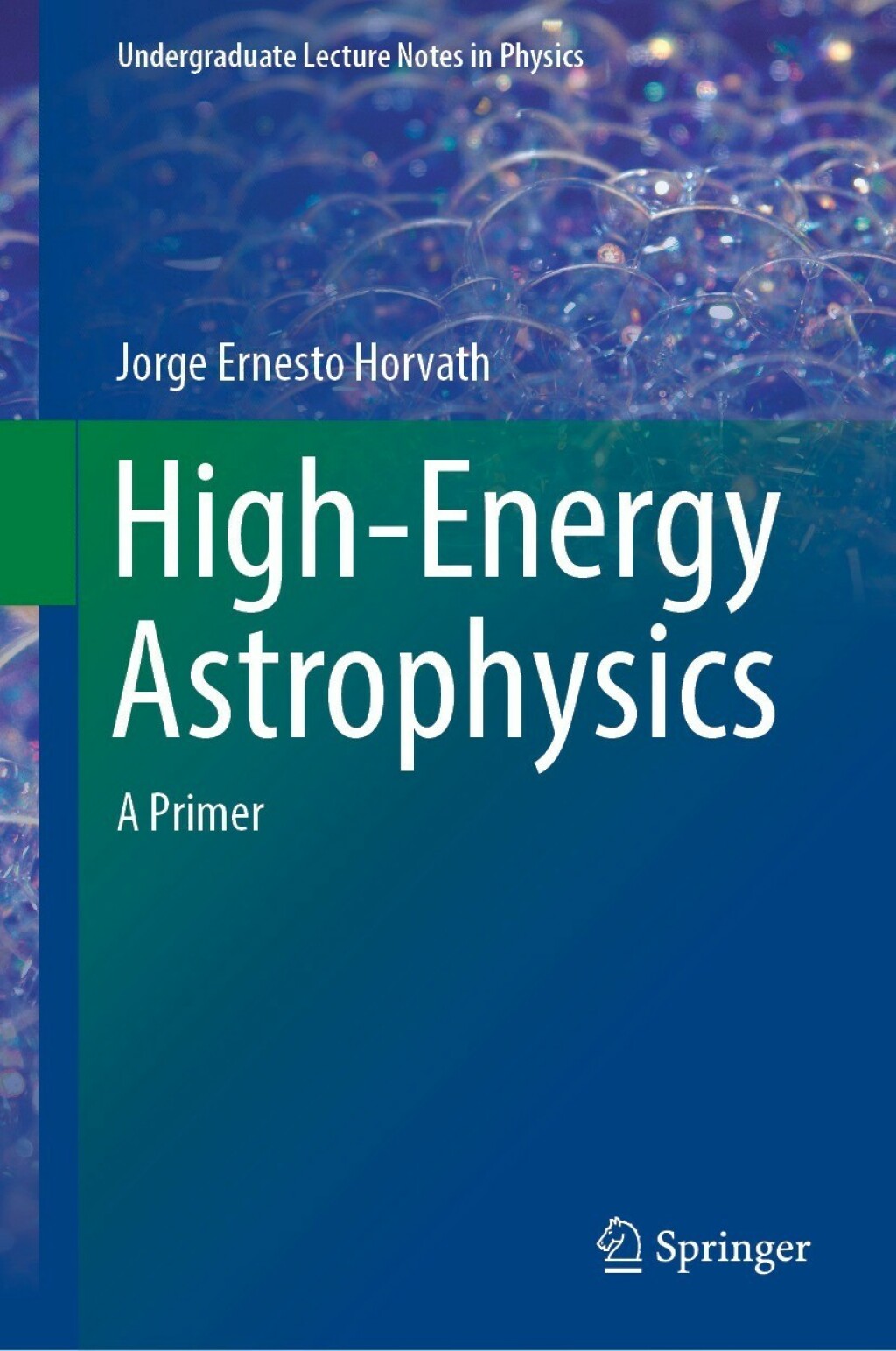 High-Energy Astrophysics A Primer 