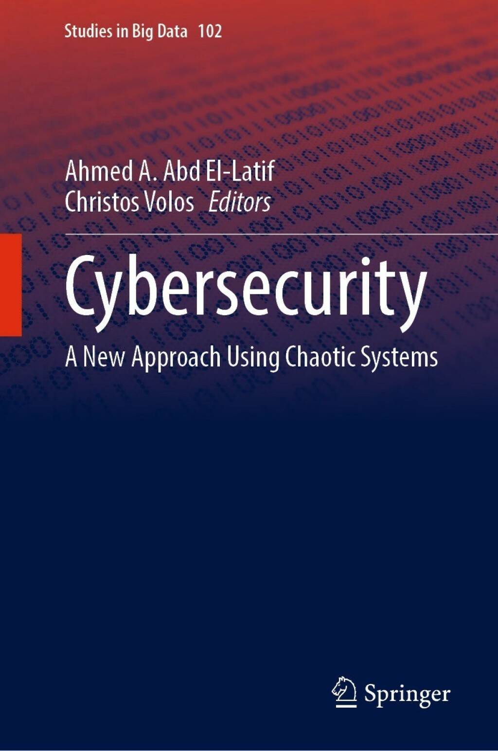 Cybersecurity A New Approach Using Chaotic Systems 
