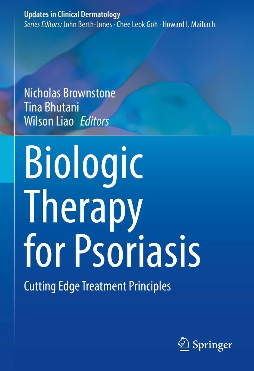 Biologic Therapy for Psoriasis Cutting Edge Treatment Principles 