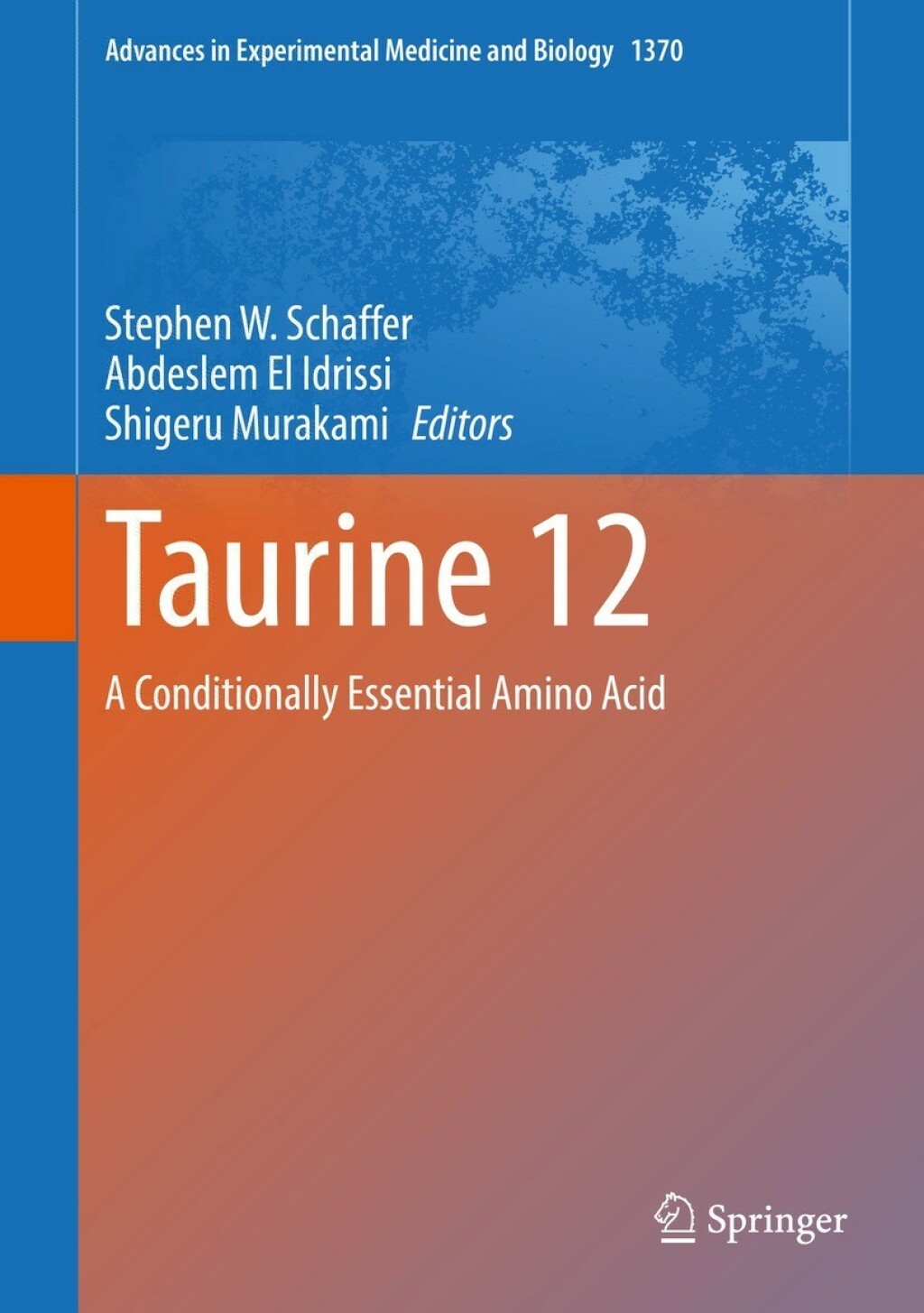Taurine 12 A Conditionally Essential Amino Acid 