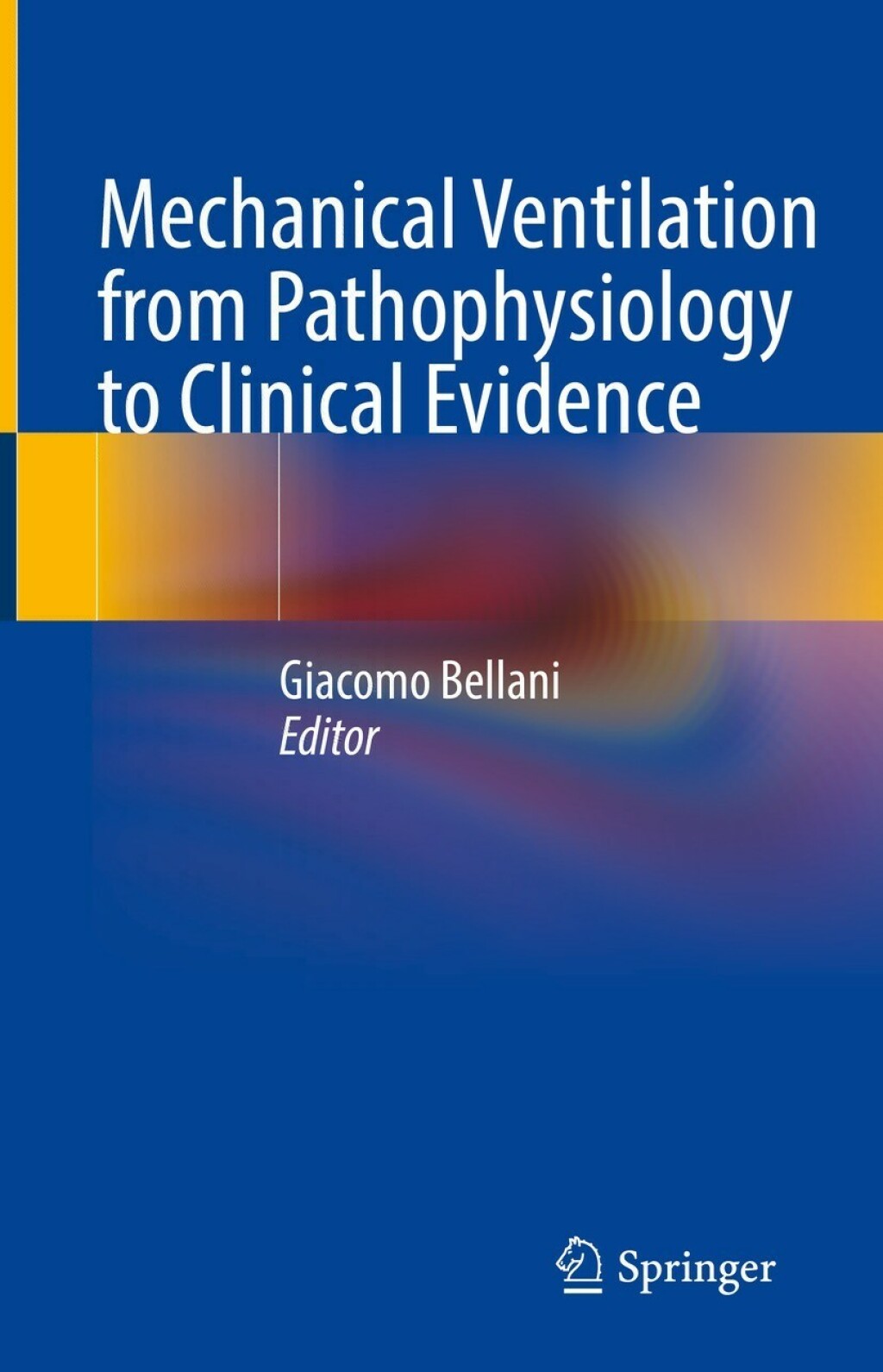 Mechanical Ventilation from Pathophysiology to Clinical Evidence 