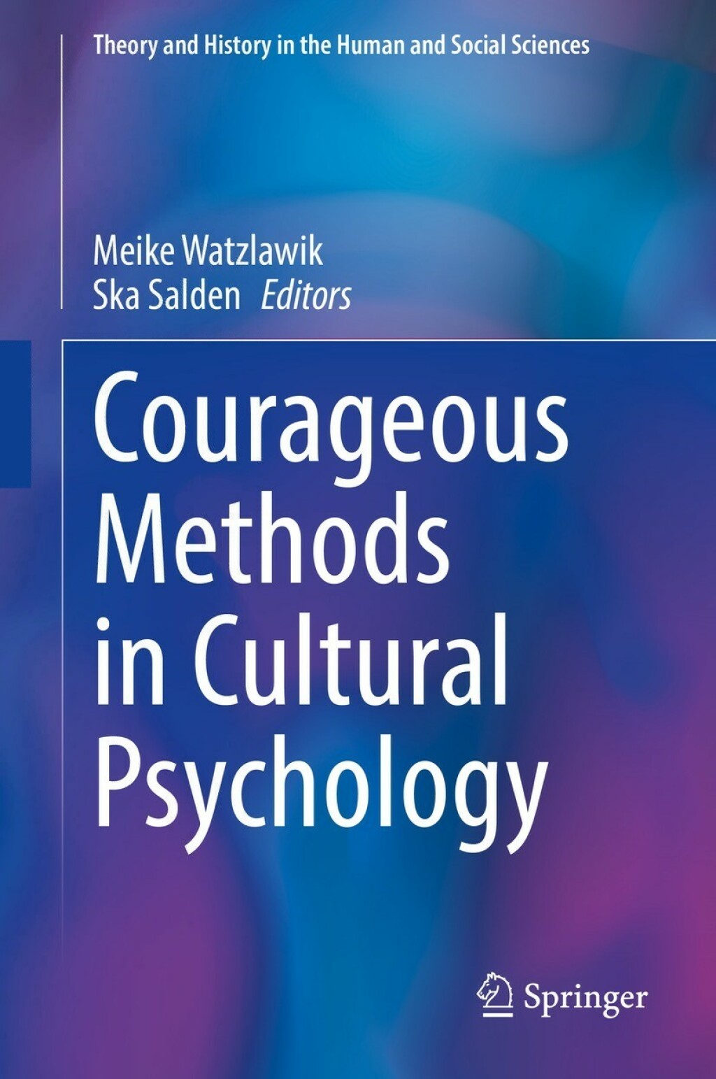 Courageous Methods in Cultural Psychology 