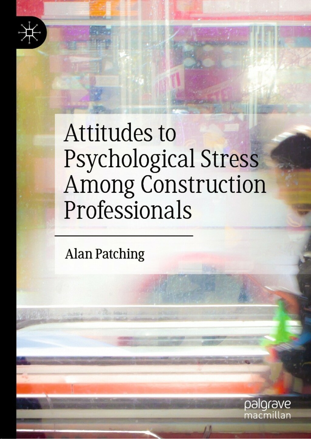 Attitudes to Psychological Stress Among Construction Professionals 