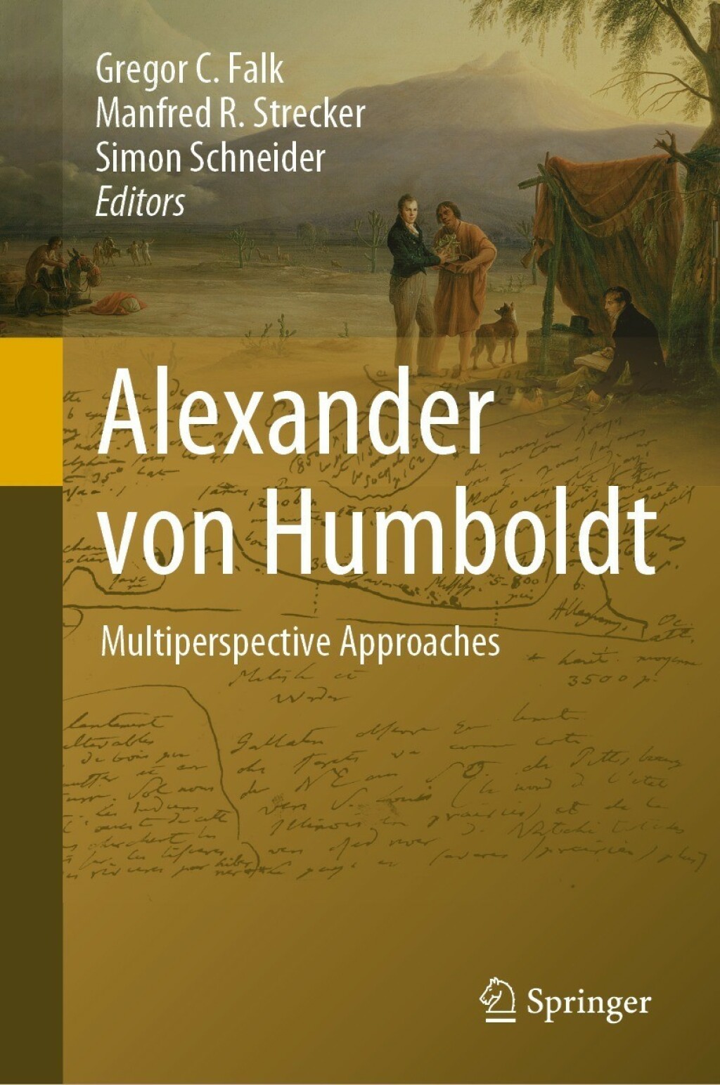 Alexander von Humboldt Multiperspective Approaches 