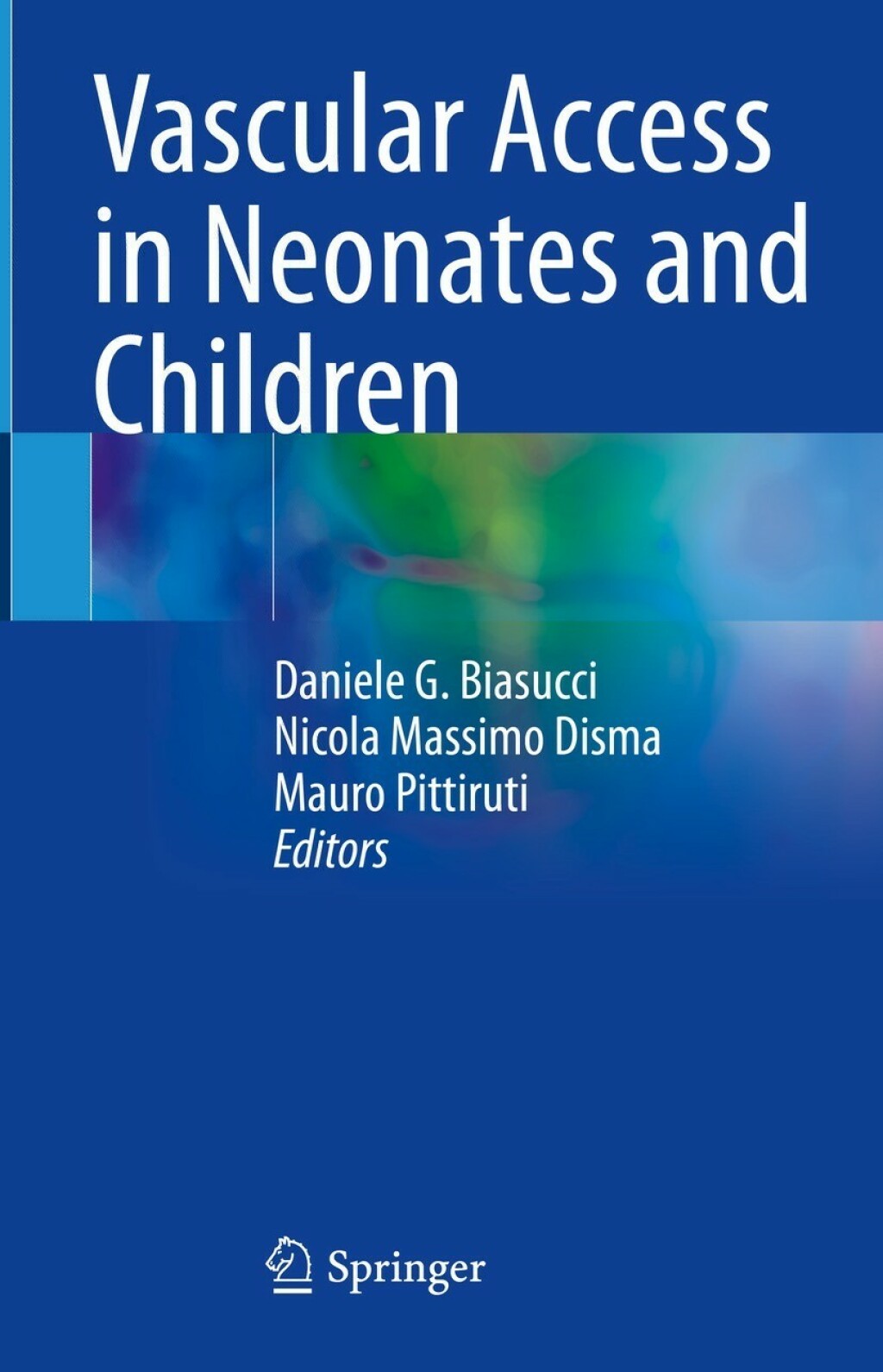 Vascular Access in Neonates and Children 