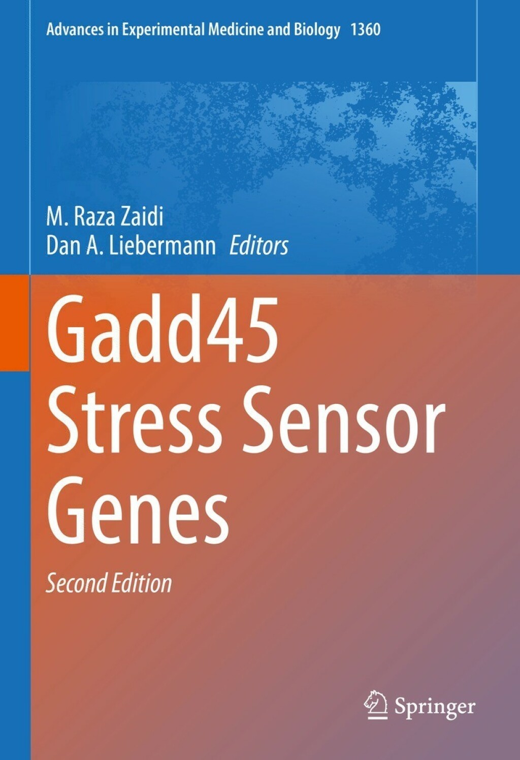 Gadd45 Stress Sensor Genes 2nd Edition
