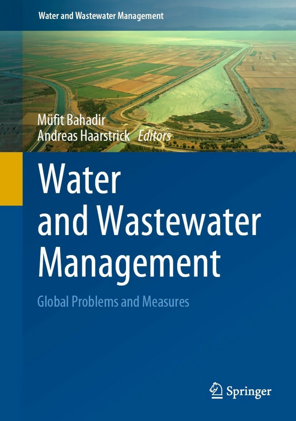Water and Wastewater Management Global Problems and Measures 