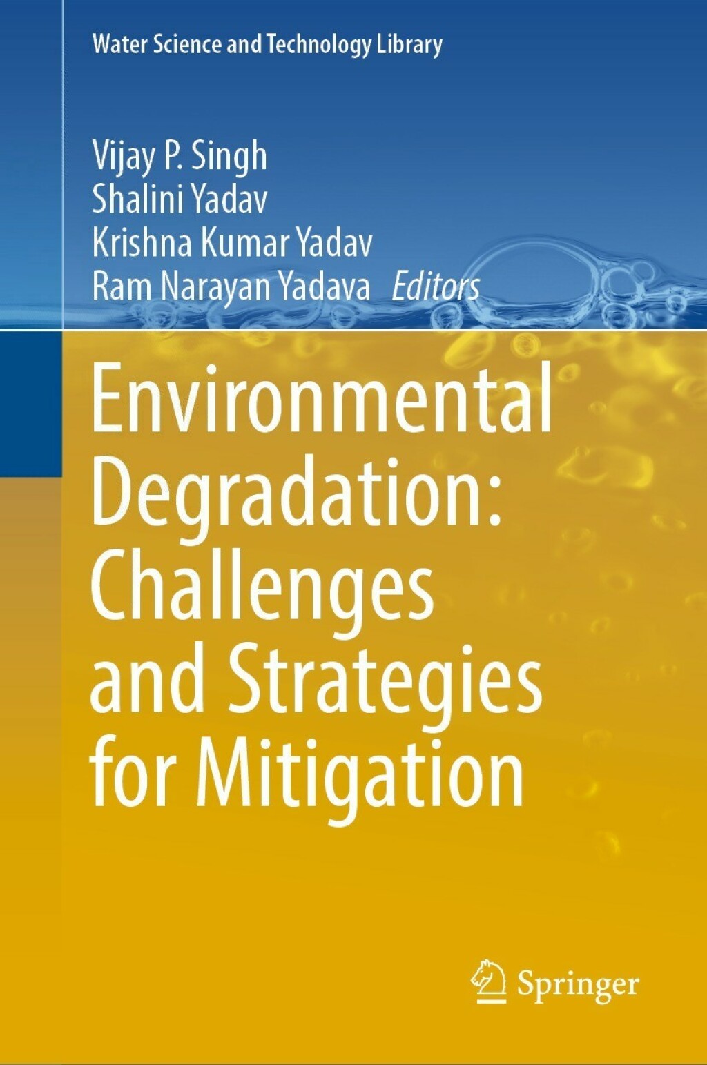 Environmental Degradation: Challenges and Strategies for Mitigation 