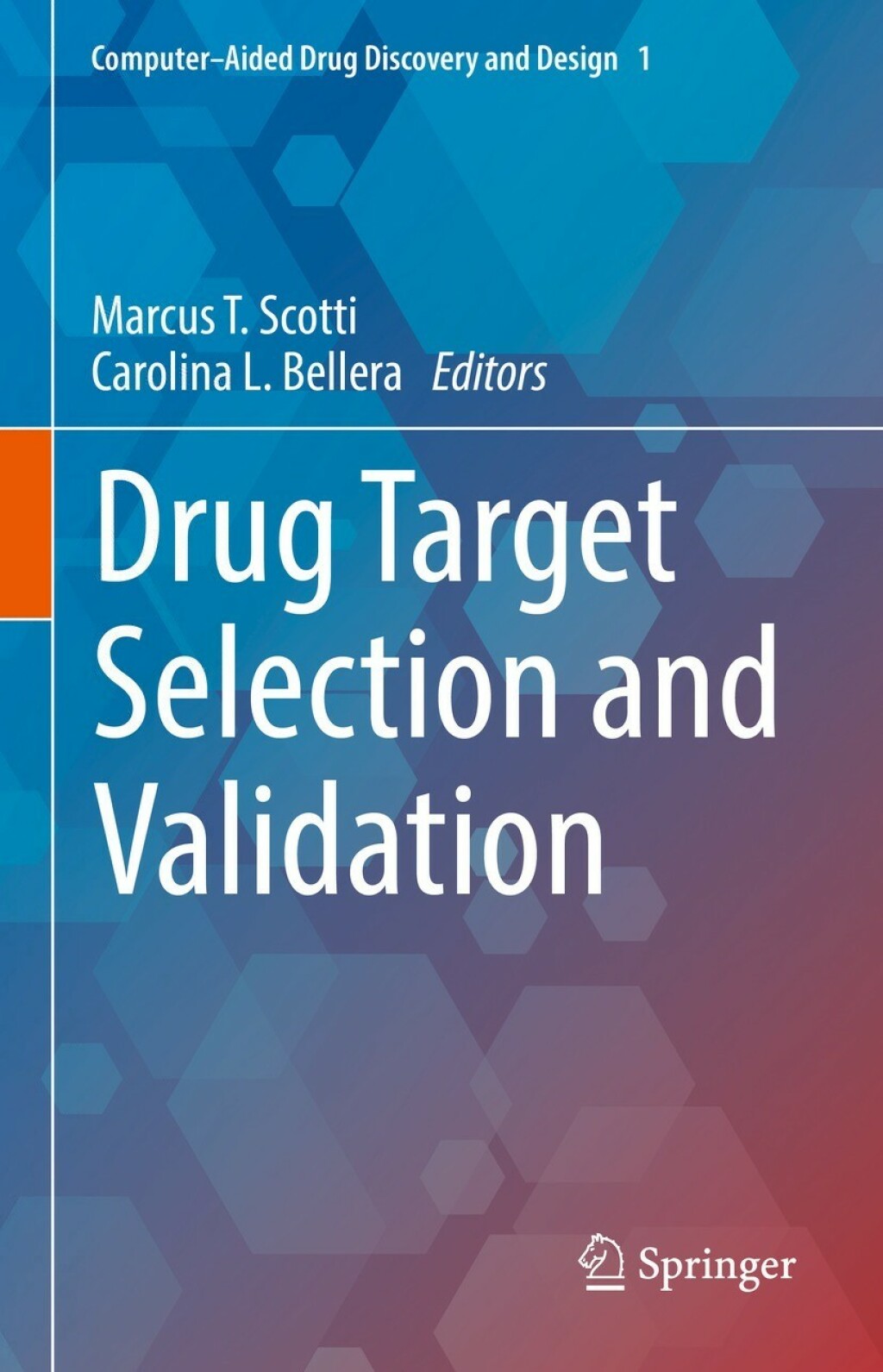 Drug Target Selection and Validation 
