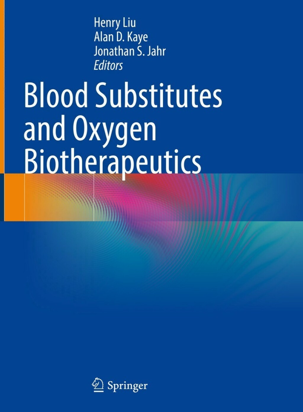 Blood Substitutes and Oxygen Biotherapeutics 