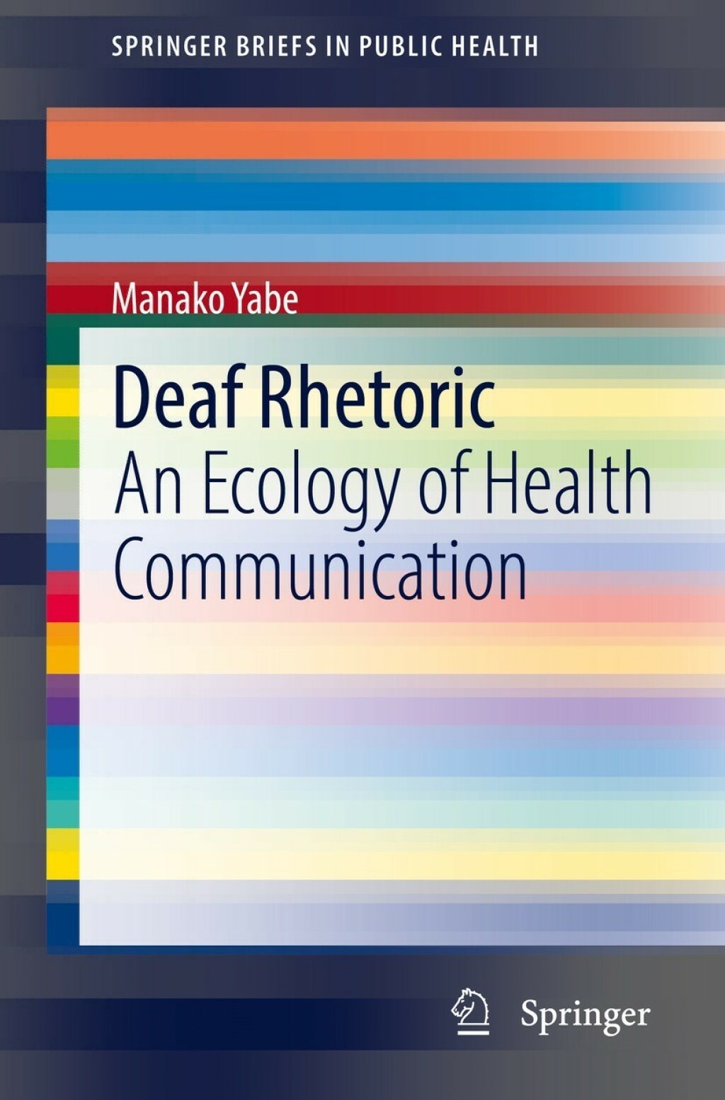 Deaf Rhetoric An Ecology of Health Communication 
