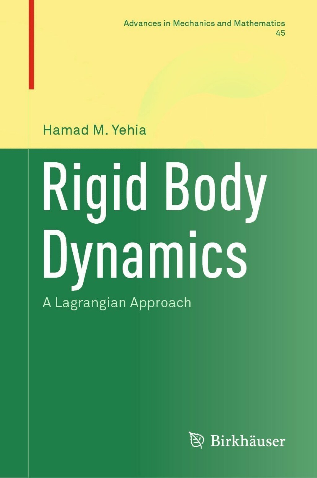 Rigid Body Dynamics A Lagrangian Approach