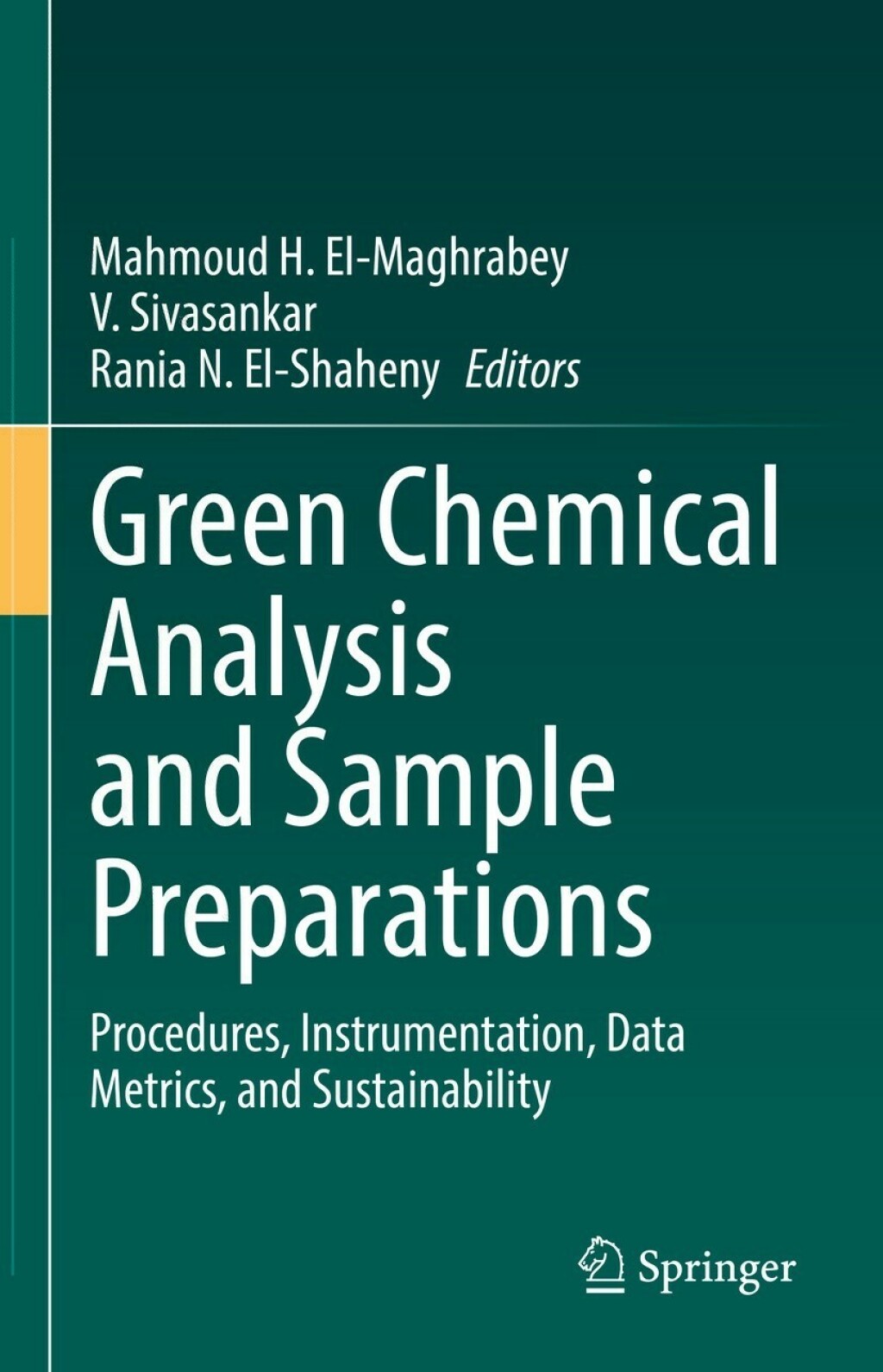 Green Chemical Analysis and Sample Preparations Procedures, Instrumentation, Data Metrics, and Sustainability 