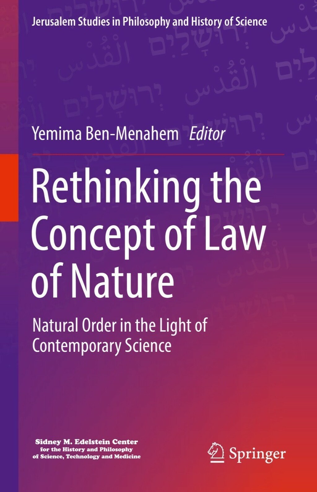 Rethinking the Concept of Law of Nature Natural Order in the Light of Contemporary Science 