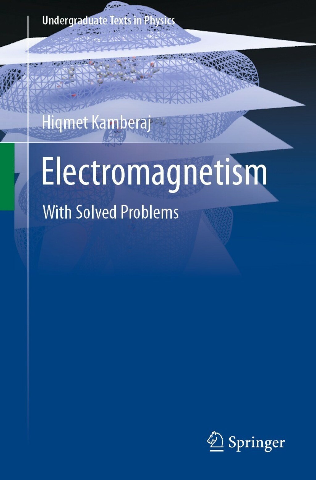 Electromagnetism With Solved Problems 