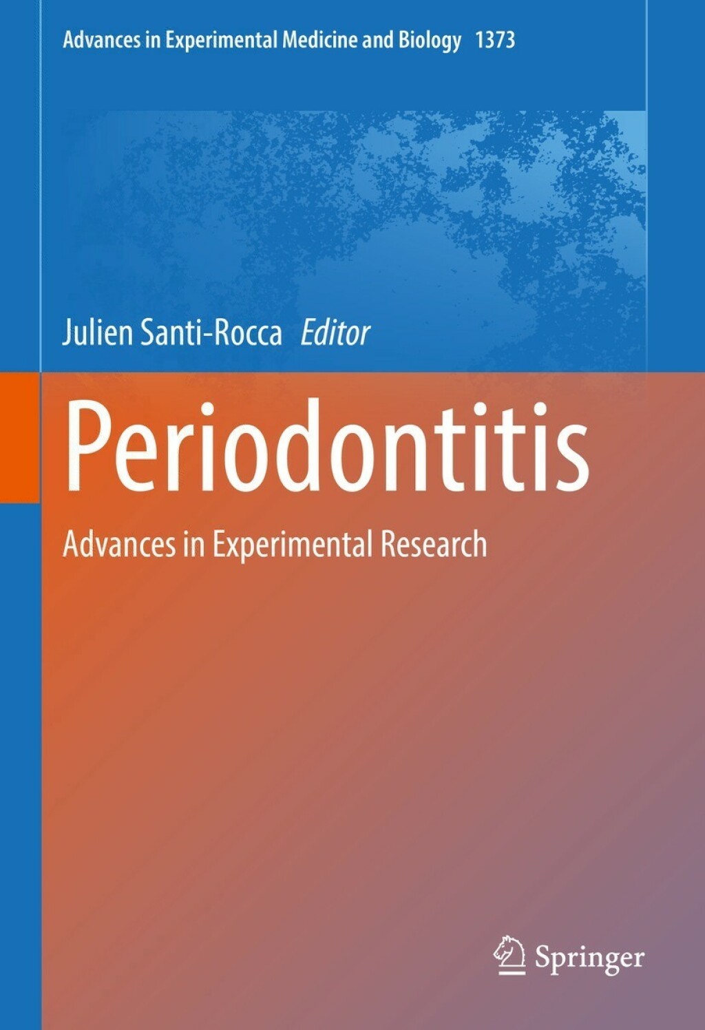 Periodontitis Advances in Experimental Research 
