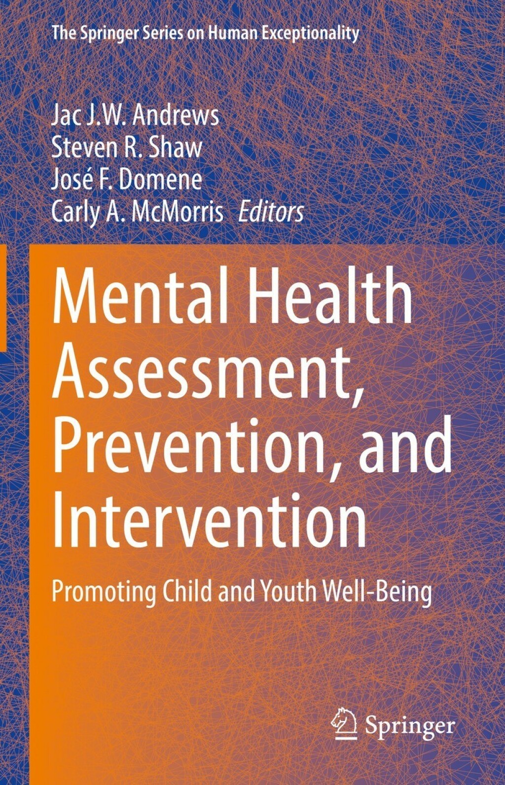 Mental Health Assessment, Prevention, and Intervention Promoting Child and Youth Well-Being 