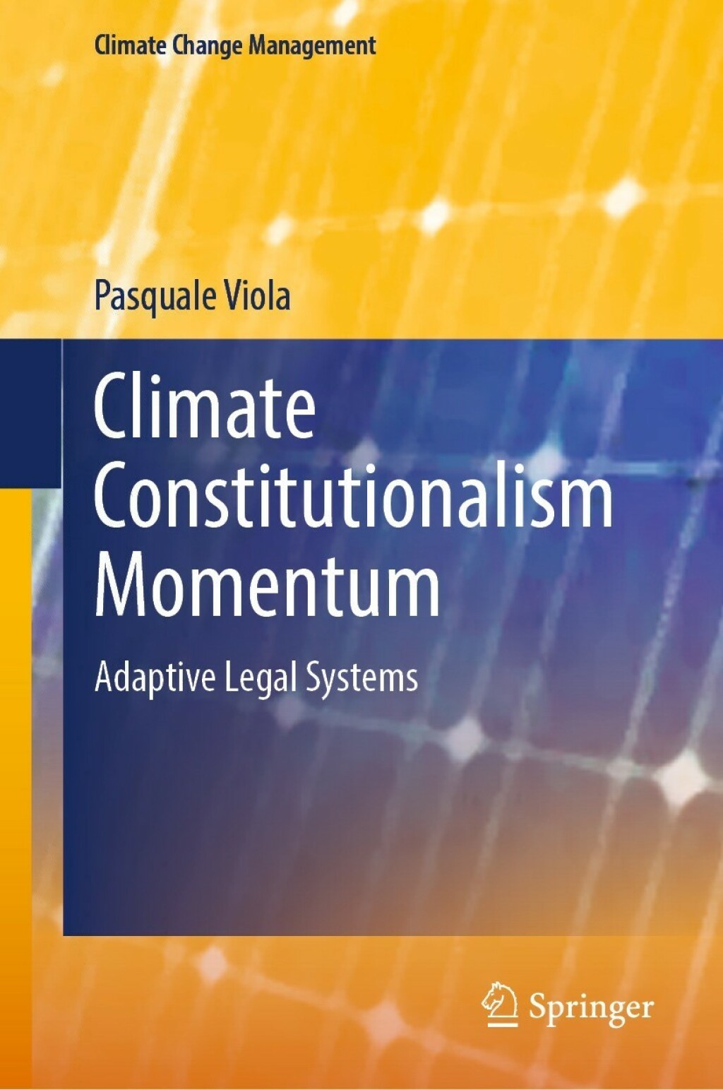 Climate Constitutionalism Momentum Adaptive Legal Systems 