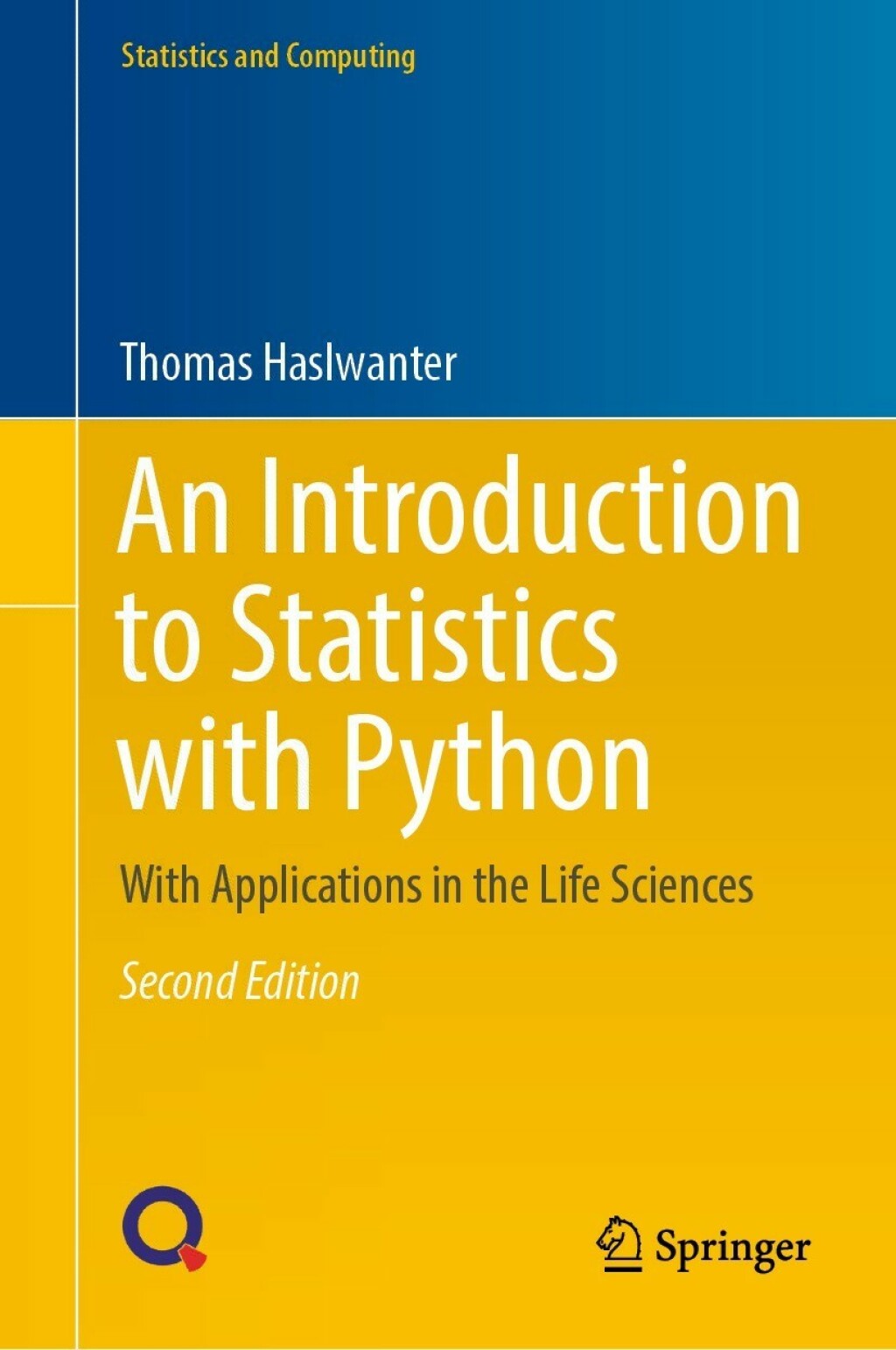 An Introduction to Statistics with Python With Applications in the Life Sciences 2nd Edition